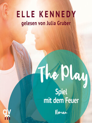 cover image of The Play – Spiel mit dem Feuer
